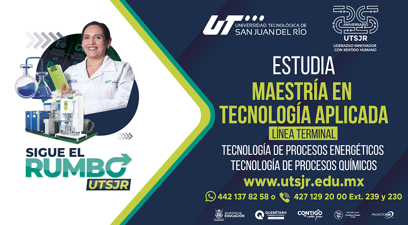 Nueva oportunidad educativa: Maestría en tecnología aplicada en UTSJR