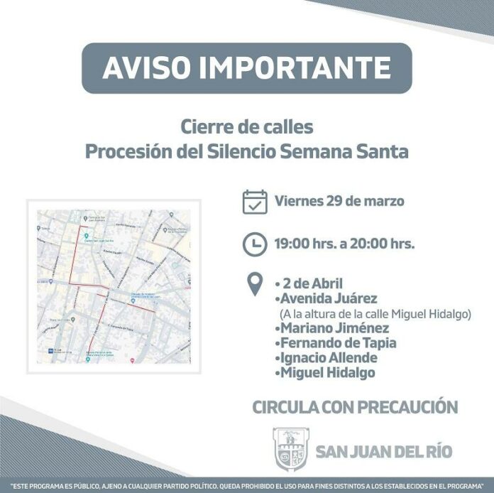 Cerrarán calles del centro de San Juan del Río por Viacrucis y Procesión del Silencio