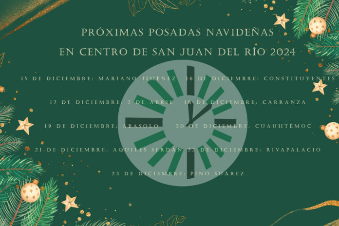 Presentan calendario oficial de posadas del centro en San Juan del Río